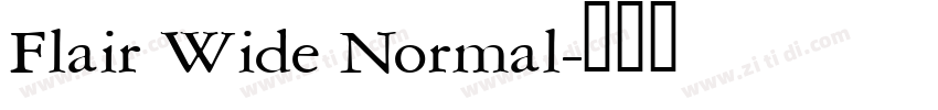 Flair Wide Normal字体转换 Flair Wide Normal字体转换